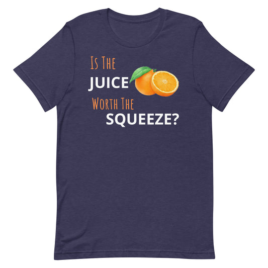 Is the Juice Worth the Squeeze (Pera Edition)-Cotton Fabric