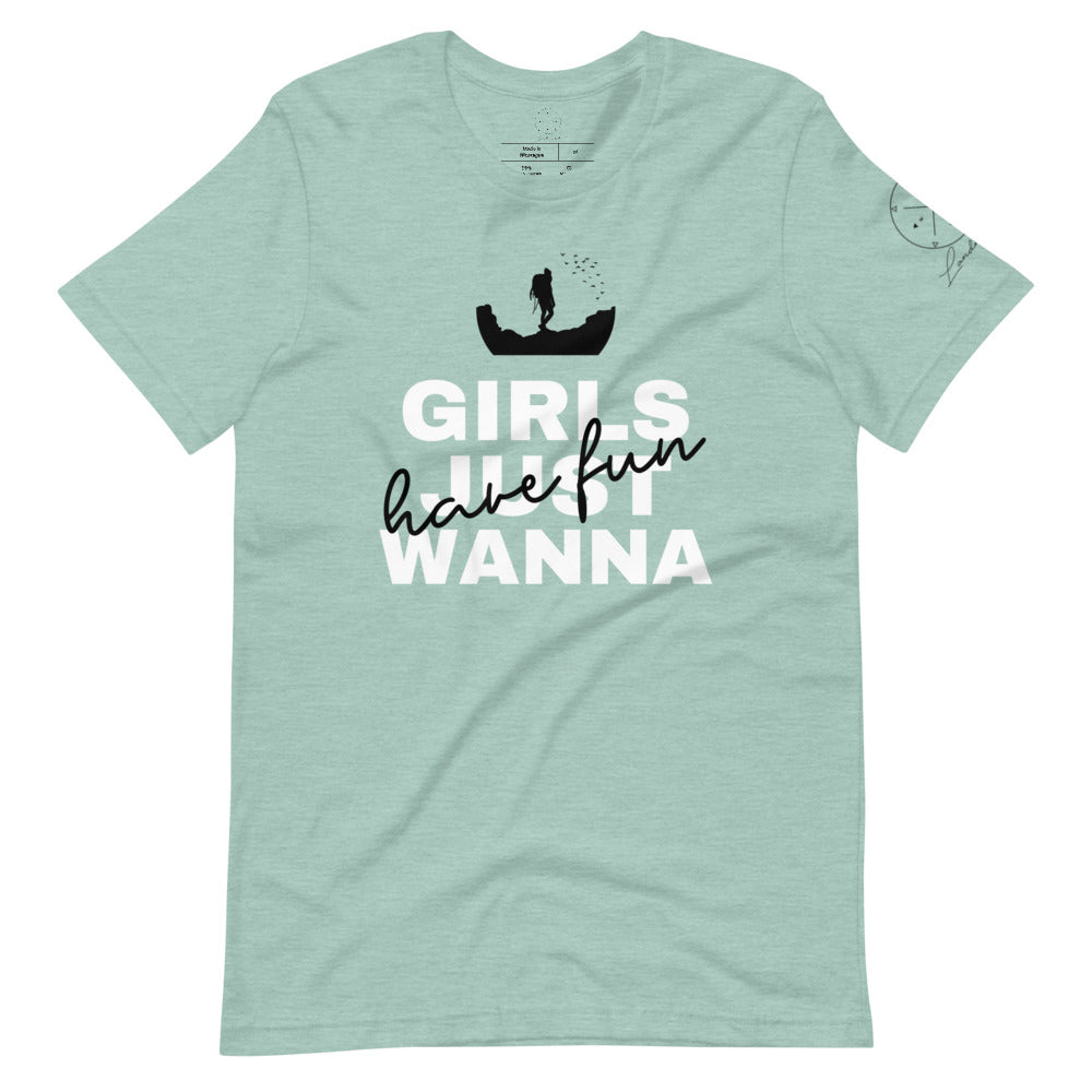 "Girls Just Wanna Have Fun" Short-Sleeve Tee