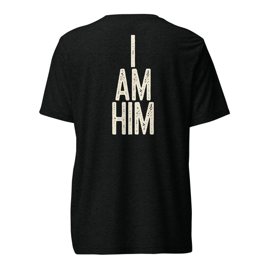 "I AM HIM" - Short sleeve t-shirt