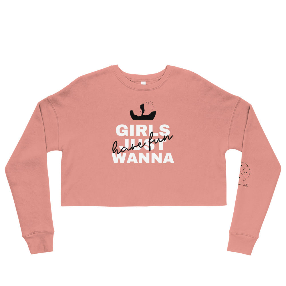 "Girls Just Wanna Have Fun" Crop Sweatshirt