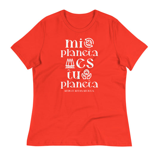 "Mi planeta es tu planeta" Women's Relaxed T-Shirt